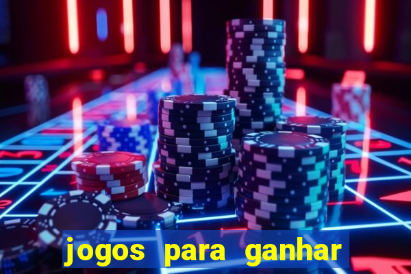 jogos para ganhar dinheiro pelo celular